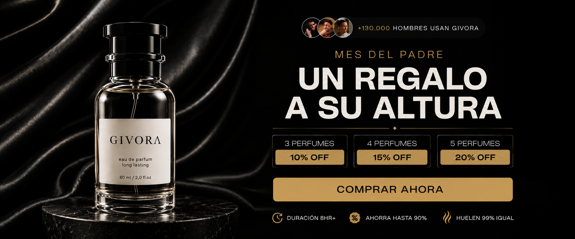 Mes del Padre — Un regalo a su altura. 3 perfumes 10% OFF, 4 perfumes 15% OFF, 5 perfumes 20% OFF.